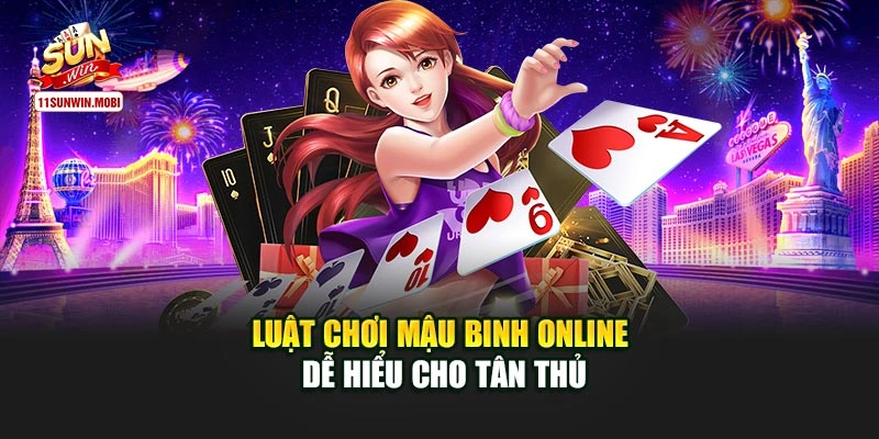 Luật chơi mậu binh online dễ hiểu cho tân thủ