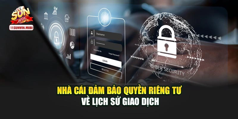 Nhà cái đảm bảo quyền riêng tư về lịch sử giao dịch